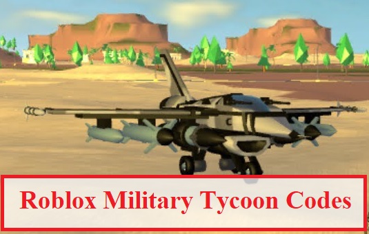 Códigos de Military Tycoon Roblox diciembre 2023