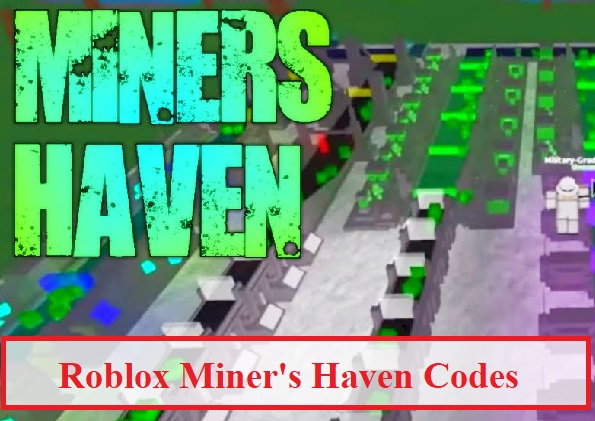 All Roblox Miner's Haven codes for free Collectibles in November 2023 -  Charlie INTEL