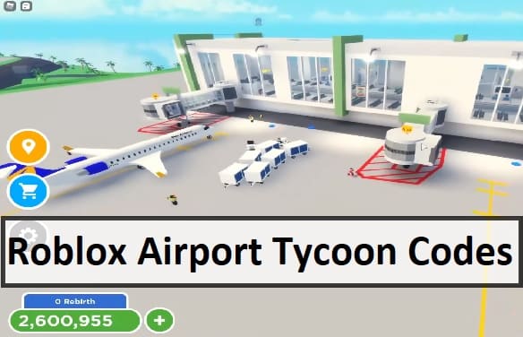 Roblox: Airport Tycoon Codes (November 2023)