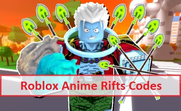 Anime Rifts Codes