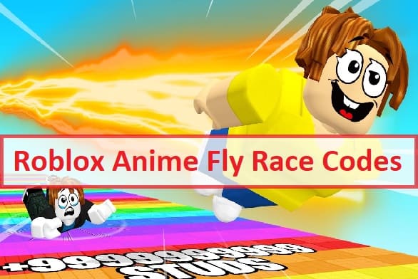 Roblox Anime Fly Race Codes 
