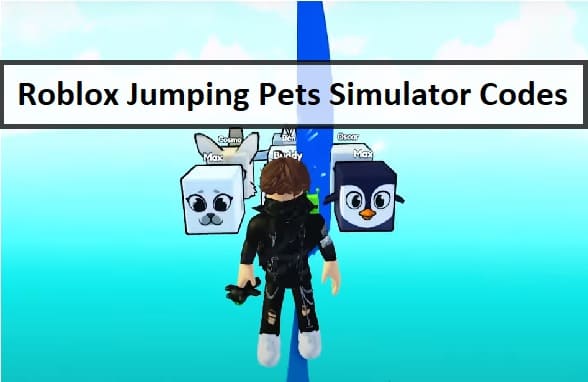 Roblox Jumping Pets Simulator Codes 